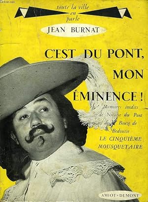 Seller image for C'EST DU PONT MON EMINENCE ! for sale by Le-Livre