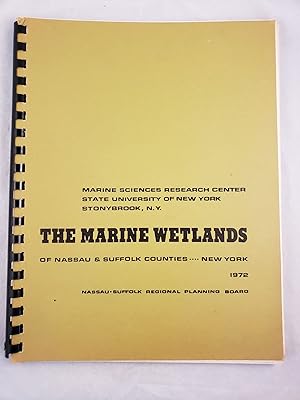 Seller image for The Marine Wetlands of Nassau and Suffolk Counties New York for sale by WellRead Books A.B.A.A.