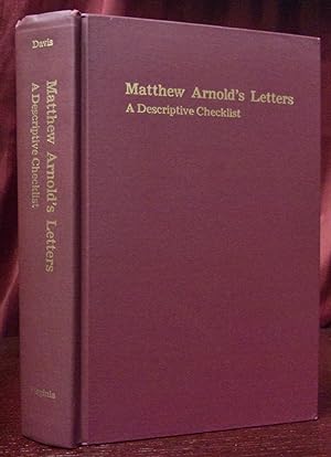 Seller image for MATTHEW ARNOLD'S LETTERS: A Descriptive Checklist for sale by BOOKFELLOWS Fine Books, ABAA