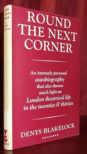 Seller image for ROUND THE NEXT CORNER: A Life Story for sale by BOOKFELLOWS Fine Books, ABAA