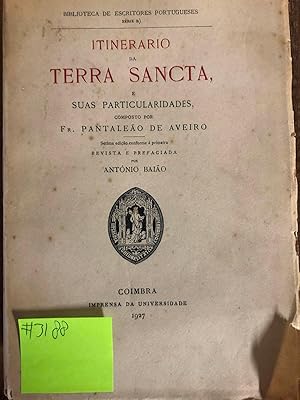 Seller image for ITINERARIO DA TERRA SANCTA e suas particularidades, composto por. Setima edicao conforme a primeira for sale by Antiquariaat Anton W. van Bekhoven