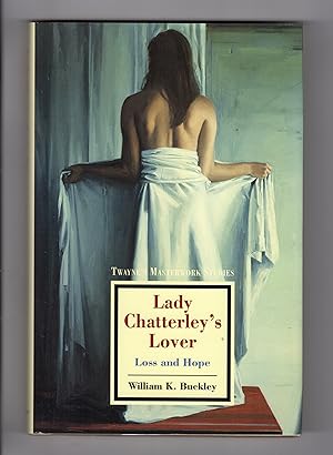 Seller image for LADY CHATTERLEY'S LOVER: Loss and Hope for sale by BOOKFELLOWS Fine Books, ABAA