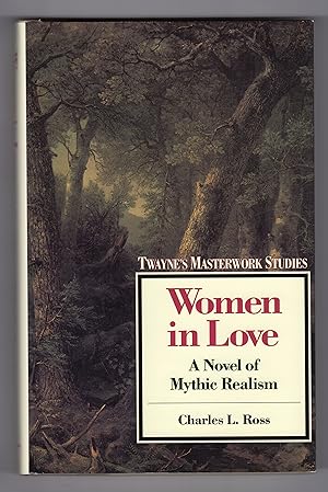 Imagen del vendedor de WOMEN IN LOVE: A Novel of Mythic Realism a la venta por BOOKFELLOWS Fine Books, ABAA