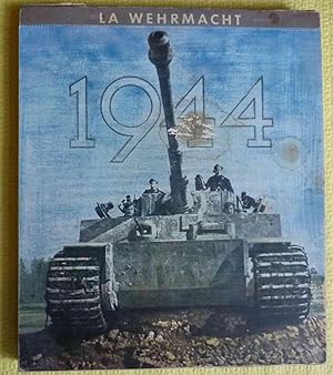 Calendrier 1944 . La Wehrmacht