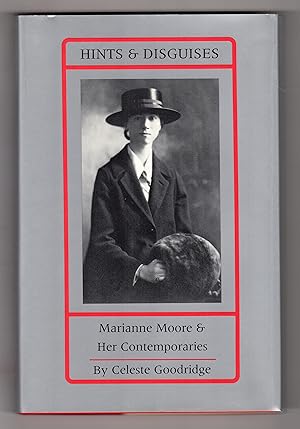 Seller image for HINTS AND DISGUISES: Marianne Moore and Her Contemporaries for sale by BOOKFELLOWS Fine Books, ABAA