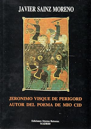 JERONIMO VISQUE DE PERIGORD AUTOR DEL POEMA DE MIO CID