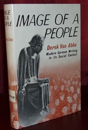 Imagen del vendedor de IMAGE OF A PEOPLE: The Germans and Their Creative Writing Under and Since Bismarck a la venta por BOOKFELLOWS Fine Books, ABAA