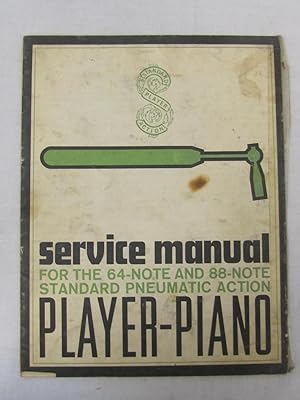 Immagine del venditore per Service Manual for the 64 Note and 88 Note Standard Pneumatic Action Player Piano venduto da Princeton Antiques Bookshop