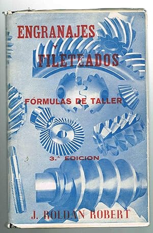 ENGRANAJES Y FILETEADOS :Formulas de taller