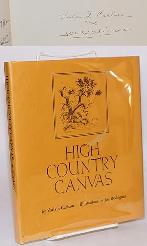 Seller image for High country canvas for sale by Bolerium Books Inc.