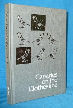 Seller image for Canaries on the Clothesline for sale by Alhambra Books