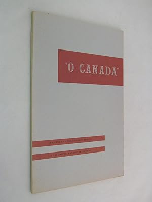 Imagen del vendedor de O Canada: The Story of the Buchan Version a la venta por Renaissance Books