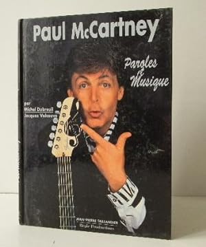 PAUL McCARTNEY. Paroles et musique.