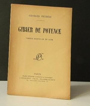 GIBIER DE POTENCE. Comédie-bouffe en un acte.