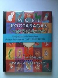 Seller image for More Rootabagas for sale by WellRead Books A.B.A.A.