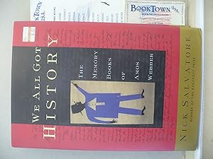 Immagine del venditore per We All Got History: The Memory Books of Amos Webber venduto da Thomas F. Pesce'