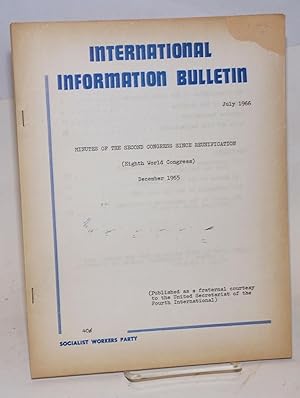 Seller image for Minutes of the second congress since reunification (eighth world congress). International information bulletin, July 1966 for sale by Bolerium Books Inc.