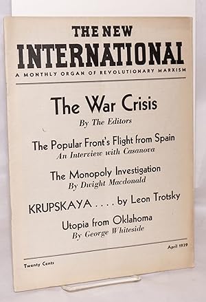 Seller image for The New International, a monthly organ of revolutionary Marxism. Vol. 5, no. 4, April 1939. Whole number 31 for sale by Bolerium Books Inc.