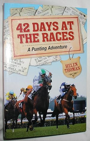 42 Days at the Races - A Punting Adventure