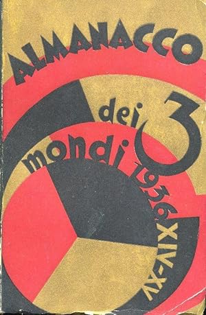 ALMANACCO DEI TRE MONDI - 1936 - , Bologna, Casse di Risparmio dell'Emilia, 1936