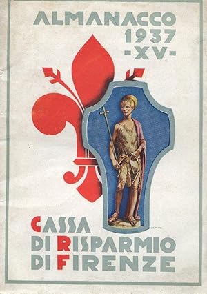 ALMANACCO 1937 DELLA CASSA DI RISPARMIO DI FIRENZE., Firenze, Cassa di Risparmio, 1937