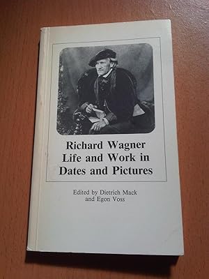 Bild des Verkufers fr Richard Wagner - Life and Work in Dates and Pictures zum Verkauf von Cariad Books