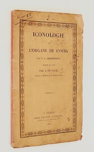 Iconologie de l'organe de l'ouie. Traduit du latin par A. Rivallié.