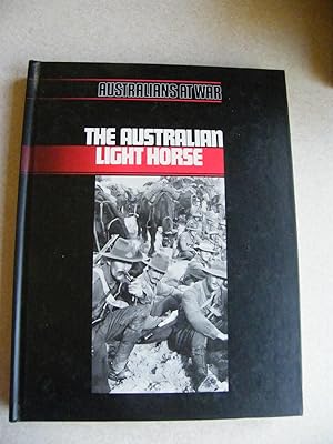 Seller image for Australians At War. The Australian Light Horse for sale by Buybyebooks