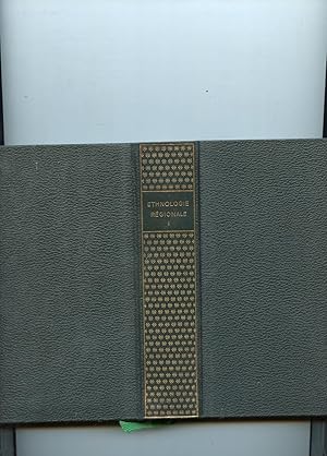 ETHNOLOGIE REGIONALE .Tome 1 . AFRIQUE - OCÉANIE