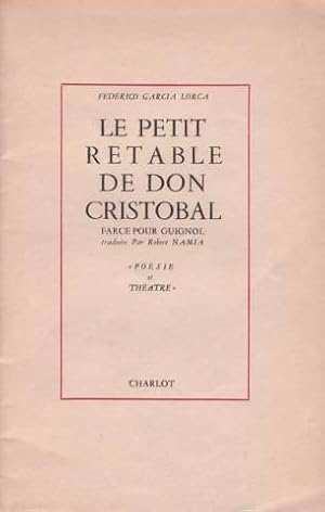 Le petit retable de don cristobal. farce pour guignol traduite par robert namia