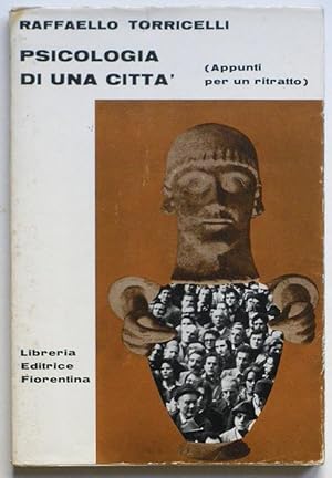 PSICOLOGIA DI UNA CITTA'. Appunti per un ritratto.