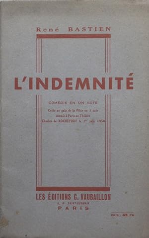 Bild des Verkufers fr L'Indemnit - Comdie en un acte zum Verkauf von Bouquinerie L'Ivre Livre