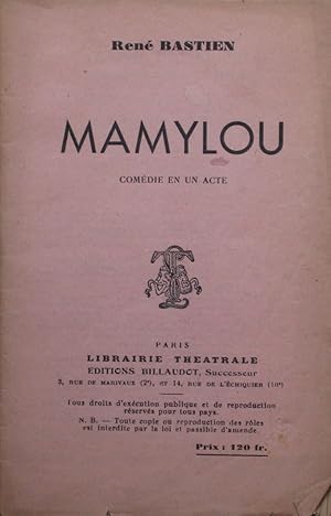 Bild des Verkufers fr Mamylou - Comdie en un acte zum Verkauf von Bouquinerie L'Ivre Livre