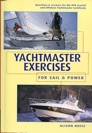 Yachtmaster exercices for sail and power