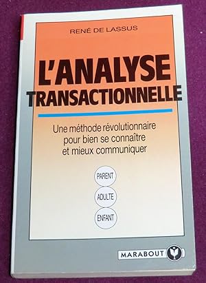 Imagen del vendedor de L'ANALYSE TRANSACTIONNELLE a la venta por LE BOUQUINISTE