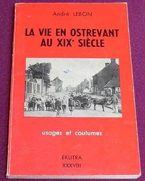 Seller image for LA VIE EN OSTREVANT AU XIXe SIECLE for sale by LE BOUQUINISTE