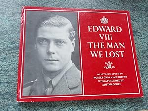 EDWARD VIII THE MAN WE LOST -
