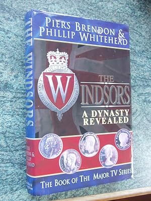 Seller image for THE WINDSORS - A DYNASTY REVEALED for sale by Ron Weld Books