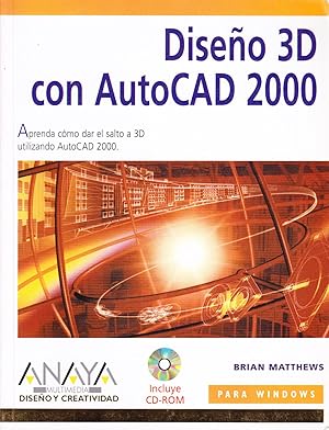 DISEÑO 3D CON AUTOCAD 2000