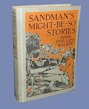 Image du vendeur pour Sandman's Might-Be-So Stories mis en vente par Homeward Bound Books