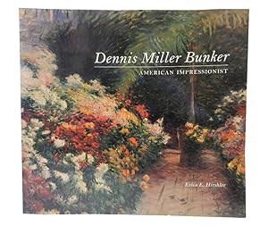 Dennis Miller Bunker: American Impressionist