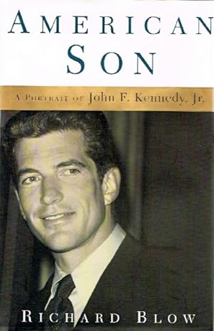 Imagen del vendedor de American Son: A Portrait of John F. Kennedy, Jr. a la venta por Round Table Books, LLC