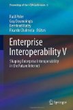 Seller image for Enterprise Interoperability V. Shaping Enterprise Interoperability in the Future Internet. for sale by Druckwaren Antiquariat