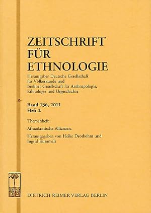 Image du vendeur pour Afroatlantische Allianzen. Zeitschrift fr Ethnologie, Band 136, 2011, Heft1 und 2. Herausgegeben im Auftrag der Deutschen Gesellschaft fr Vlkerkunde und der Berliner Gesellschaft fr Anthropologie, Ethnologie und Urgeschichte. mis en vente par Fundus-Online GbR Borkert Schwarz Zerfa