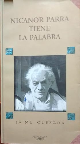 Imagen del vendedor de Nicanor Parra tiene la palabra a la venta por Librera Monte Sarmiento