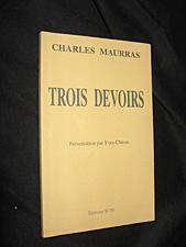 Bild des Verkufers fr Trois devoirs zum Verkauf von Abraxas-libris
