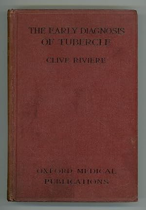 The Early Diagnosis of Tubercle