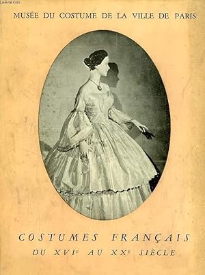 Imagen del vendedor de COSTUMES FRANCAIS DU XVIe AU XXe SIECLE a la venta por Le-Livre