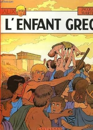 Image du vendeur pour Les Aventures d'Alix. L'Enfant Grec. mis en vente par Le-Livre