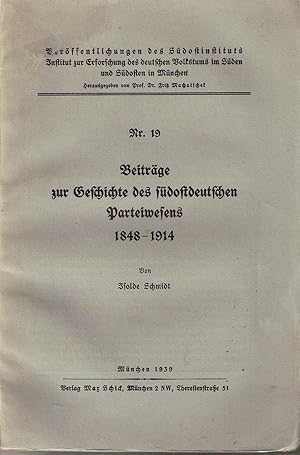 Seller image for Beitrge zur Geschichte des sdostdeutschen Parteiwesens, 1848 1914 for sale by Book Booth